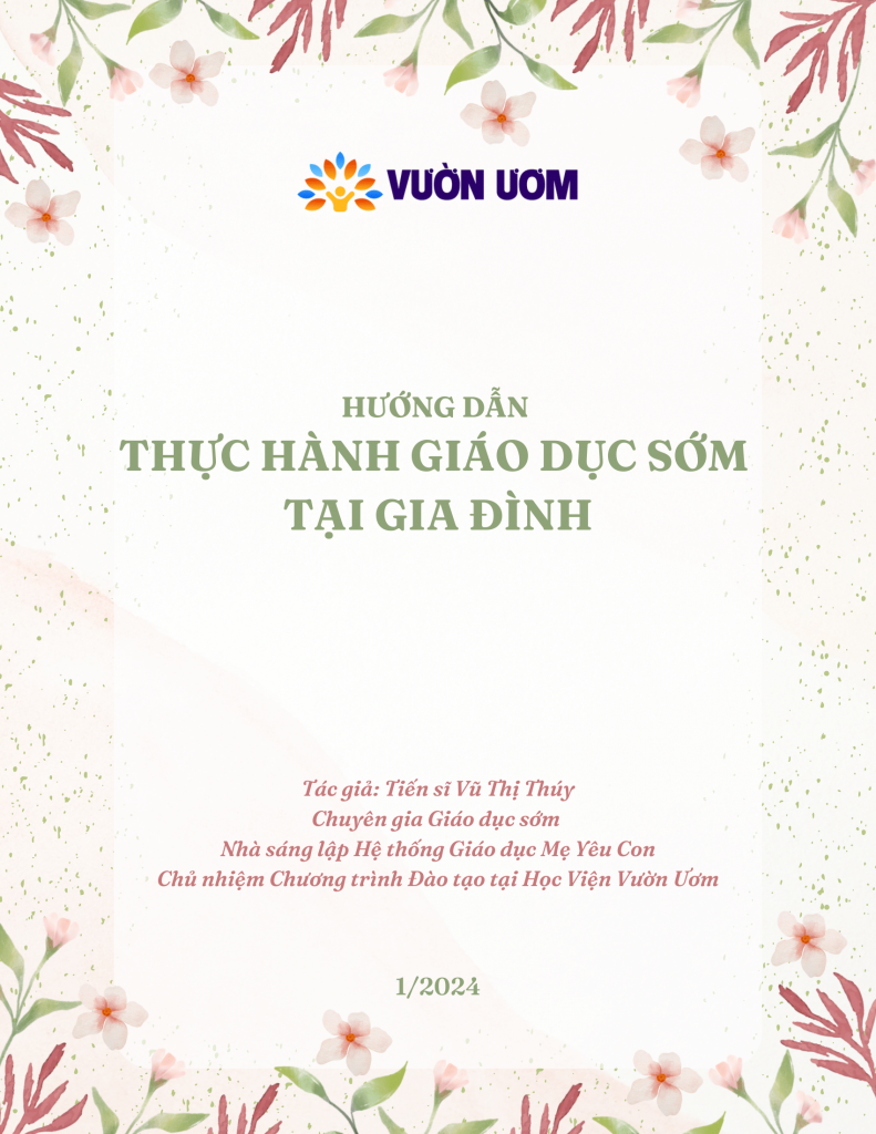 [HVVU-EBOOK] HƯỚNG DẪN THỰC HÀNH GIÁO DỤC SỚM TẠI GIA ĐÌNH [01.2024] (3)-01